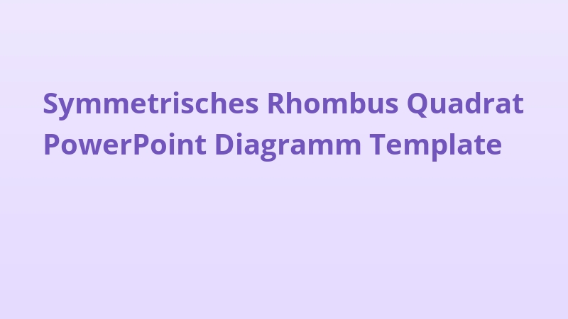 Symmetrisches Rhombus Quadrat PowerPoint Diagramm Template
