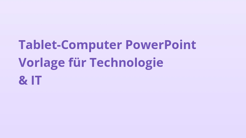 Tablet-Computer PowerPoint Vorlage für Technologie & IT