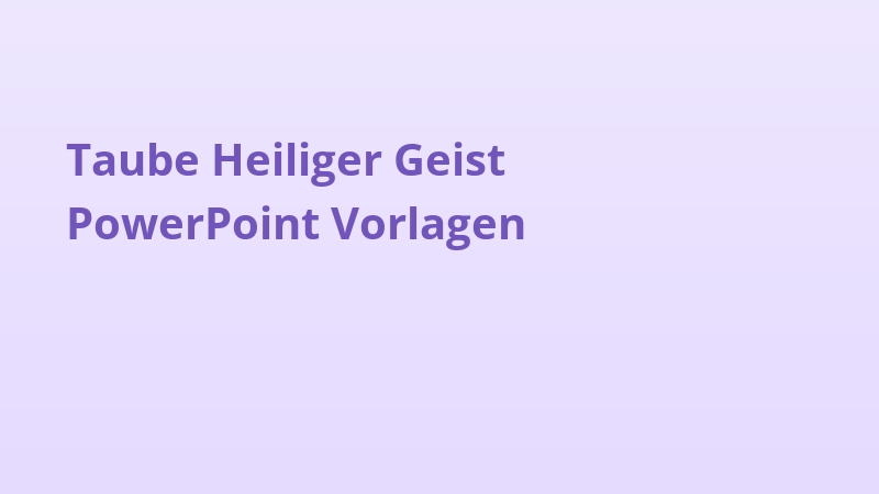 Taube Heiliger Geist PowerPoint Vorlagen