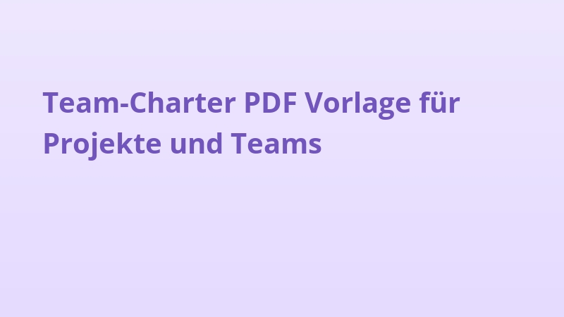 Team-Charter PDF Vorlage für Projekte und Teams
