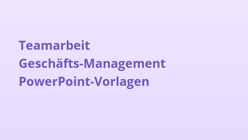 Teamarbeit Geschäfts-Management PowerPoint-Vorlagen