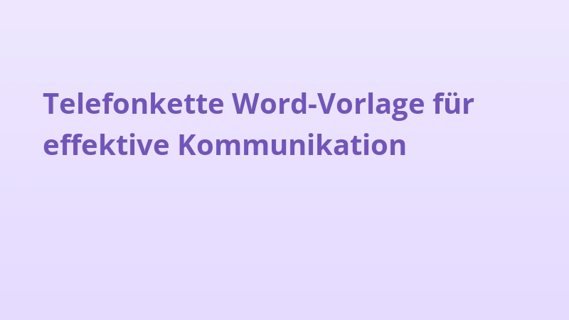Telefonkette Word-Vorlage für effektive Kommunikation