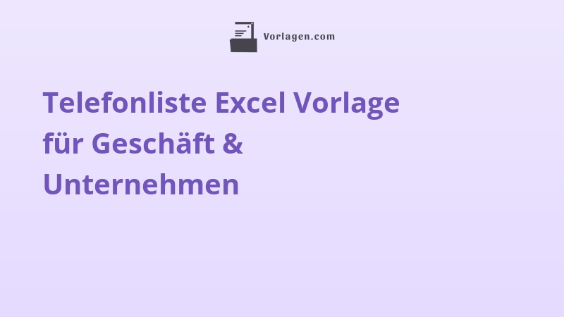 Telefonliste Excel Vorlage für Geschäft & Unternehmen