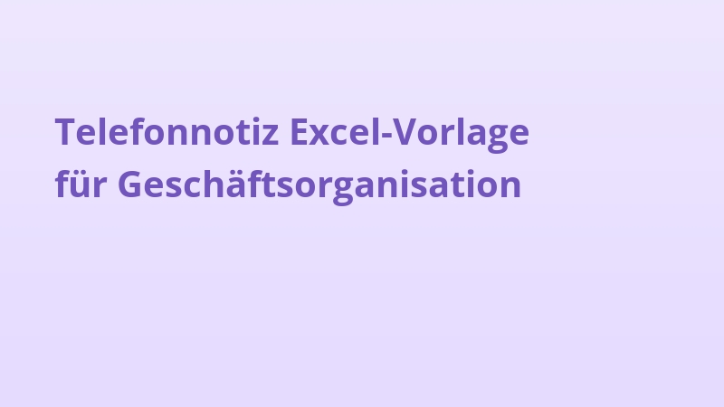 Telefonnotiz Excel-Vorlage für Geschäftsorganisation