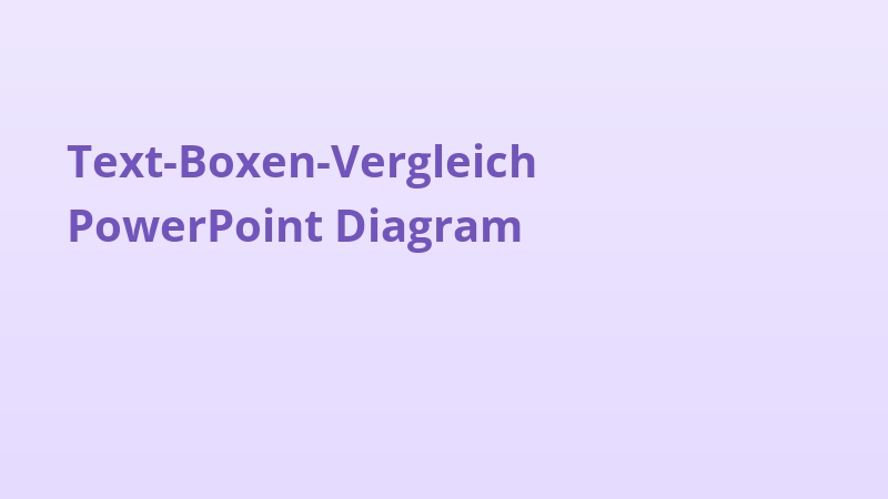 Text-Boxen-Vergleich PowerPoint Diagram