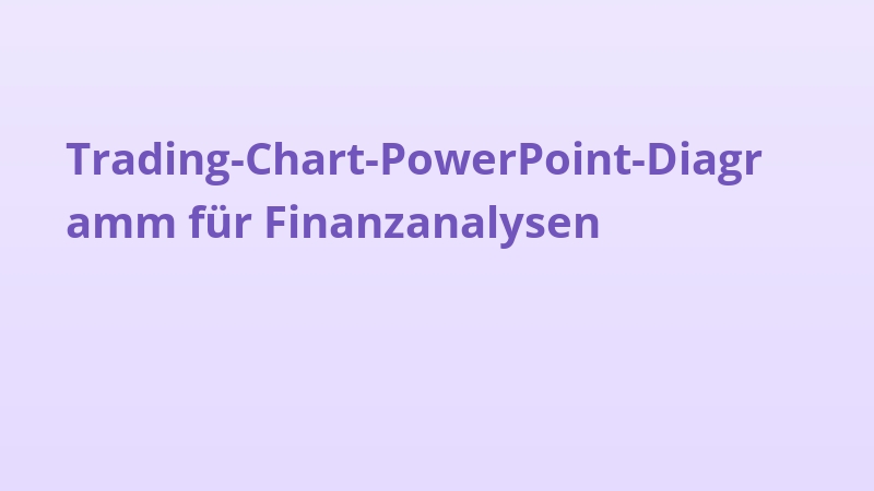 Trading-Chart-PowerPoint-Diagramm für Finanzanalysen
