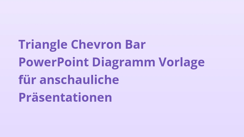 Triangle Chevron Bar PowerPoint Diagramm Vorlage für anschauliche Präsentationen