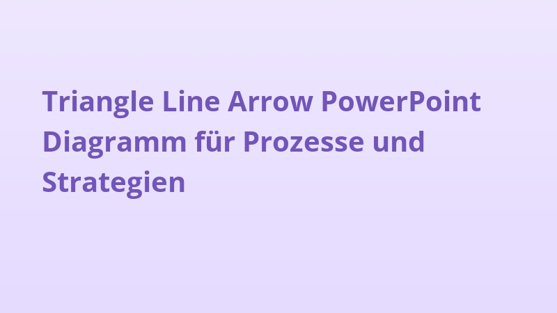 Triangle Line Arrow PowerPoint Diagramm für Prozesse und Strategien