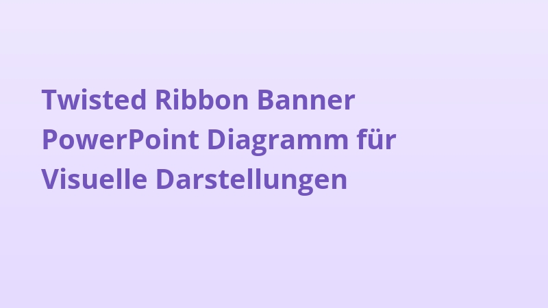 Twisted Ribbon Banner PowerPoint Diagramm für Visuelle Darstellungen