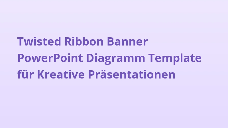 Twisted Ribbon Banner PowerPoint Diagramm Template für Kreative Präsentationen