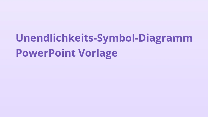 Unendlichkeits-Symbol-Diagramm PowerPoint Vorlage