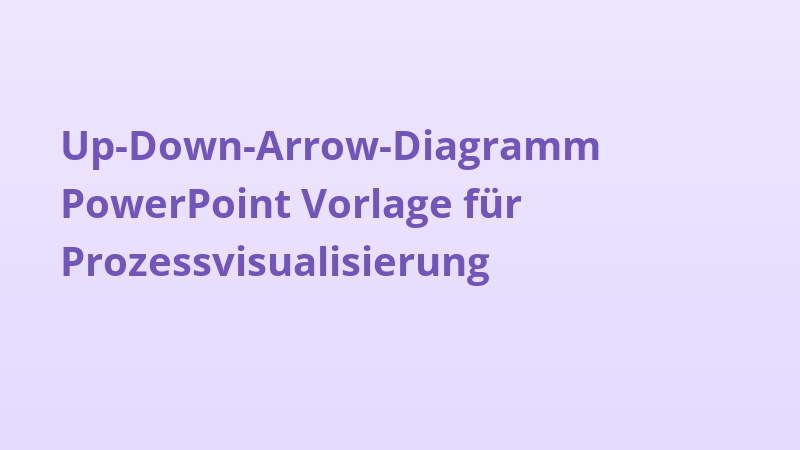 Up-Down-Arrow-Diagramm PowerPoint Vorlage für Prozessvisualisierung