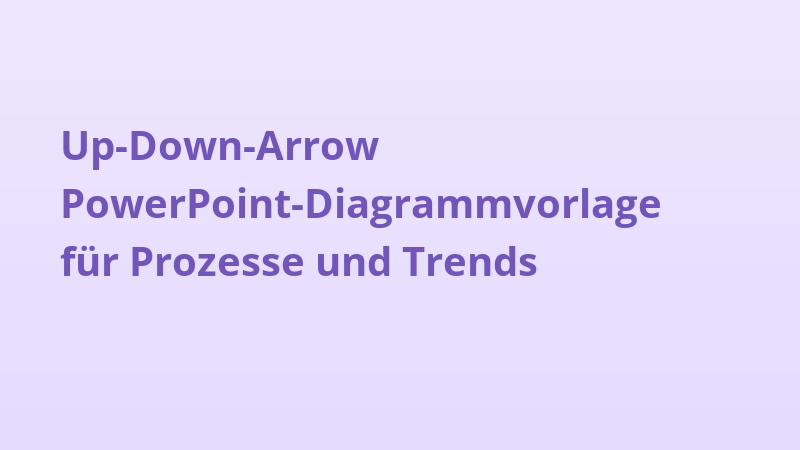 Up-Down-Arrow PowerPoint-Diagrammvorlage für Prozesse und Trends