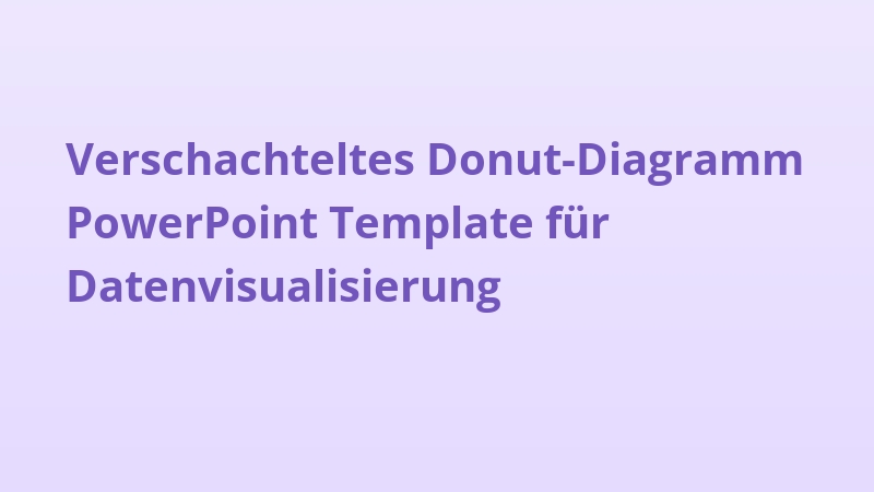 Verschachteltes Donut-Diagramm PowerPoint Template für Datenvisualisierung