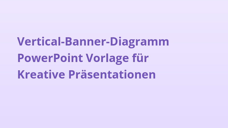 Vertical-Banner-Diagramm PowerPoint Vorlage für Kreative Präsentationen