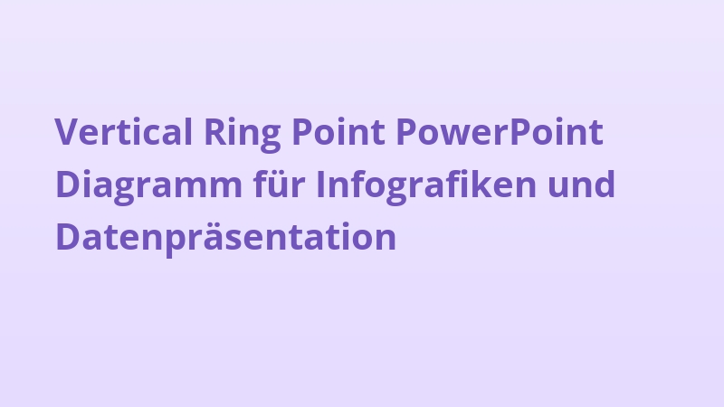 Vertical Ring Point PowerPoint Diagramm für Infografiken und Datenpräsentation
