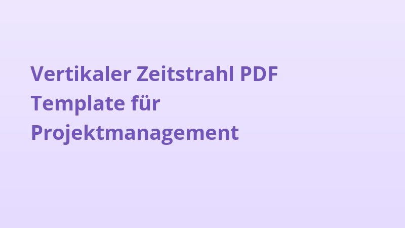 Vertikaler Zeitstrahl PDF Template für Projektmanagement