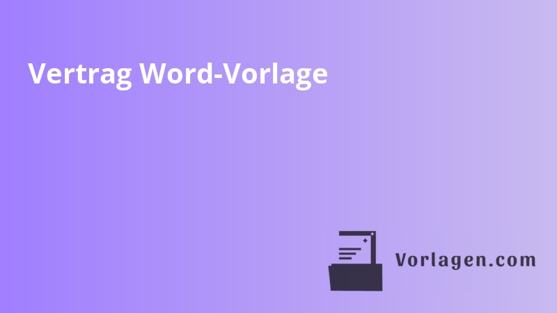 Vertrag Word-Vorlage