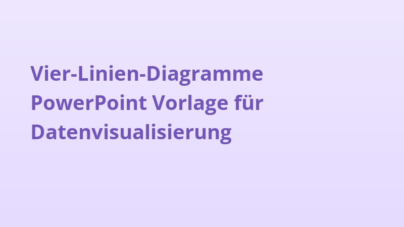 Vier-Linien-Diagramme PowerPoint Vorlage für Datenvisualisierung
