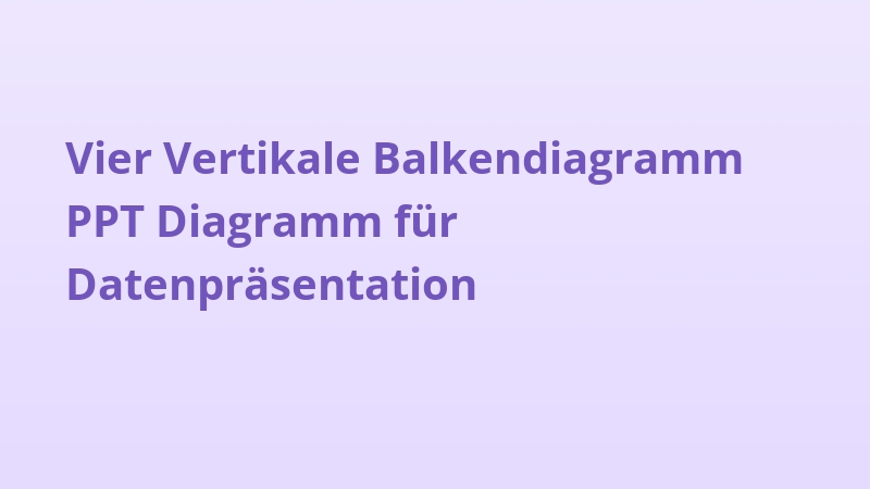Vier Vertikale Balkendiagramm PPT Diagramm für Datenpräsentation