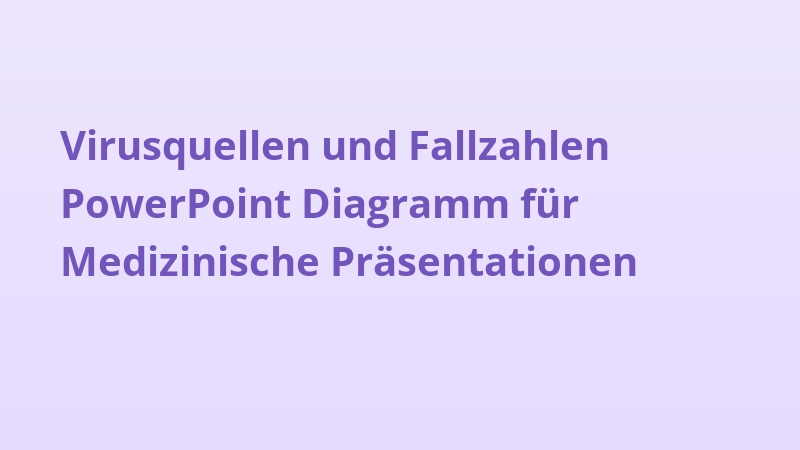 Virusquellen und Fallzahlen PowerPoint Diagramm für Medizinische Präsentationen