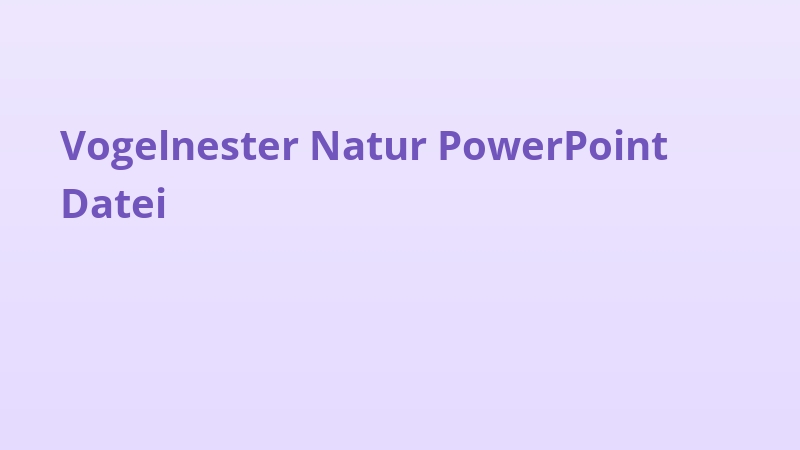Vogelnester Natur PowerPoint Datei