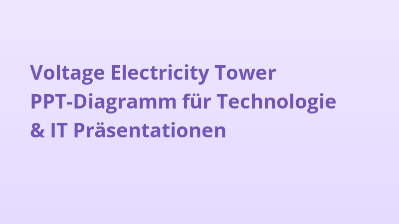 Voltage Electricity Tower PPT-Diagramm für Technologie & IT Präsentationen