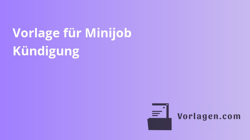 Vorlage für Minijob Kündigung