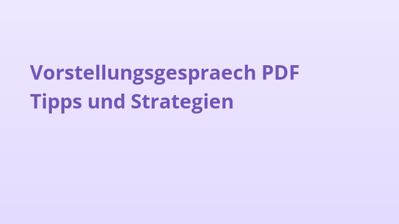 Vorstellungsgespraech PDF Tipps und Strategien