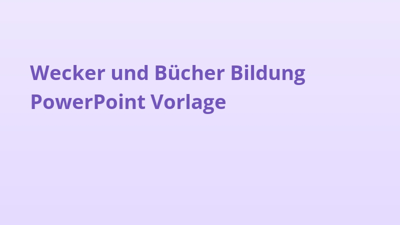 Wecker und Bücher Bildung PowerPoint Vorlage