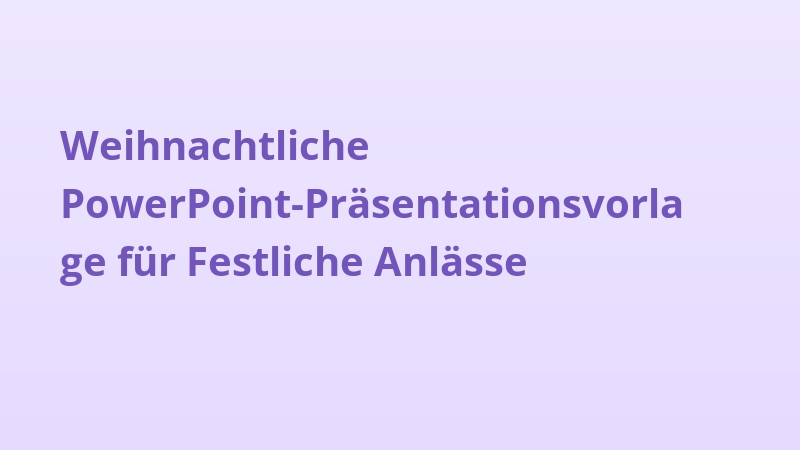 Weihnachtliche PowerPoint-Präsentationsvorlage für Festliche Anlässe