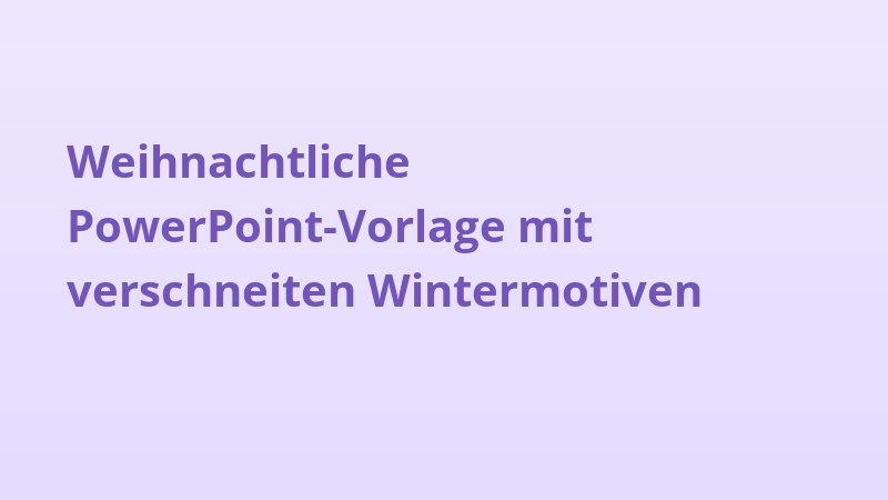 Weihnachtliche PowerPoint-Vorlage mit verschneiten Wintermotiven