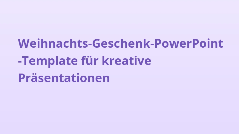 Weihnachts-Geschenk-PowerPoint-Template für kreative Präsentationen
