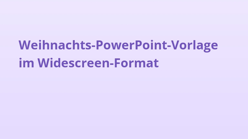 Weihnachts-PowerPoint-Vorlage im Widescreen-Format