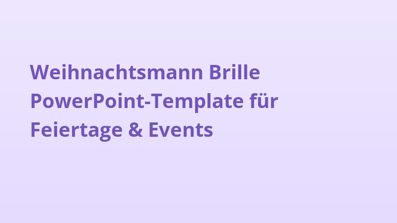 Weihnachtsmann Brille PowerPoint-Template für Feiertage & Events