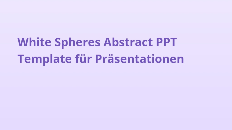 White Spheres Abstract PPT Template für Präsentationen