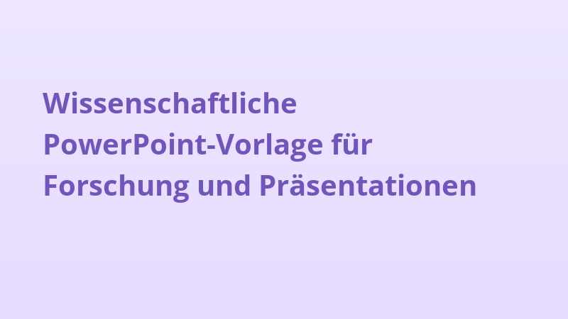 Wissenschaftliche PowerPoint-Vorlage für Forschung und Präsentationen