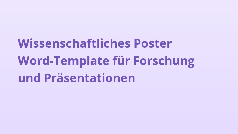 Wissenschaftliches Poster Word-Template für Forschung und Präsentationen