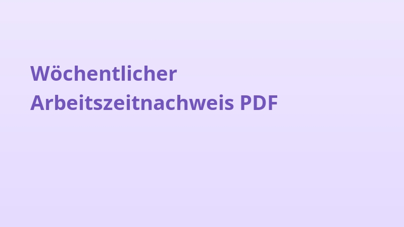 Wöchentlicher Arbeitszeitnachweis PDF