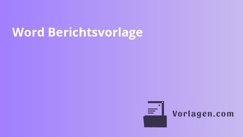 Word Berichtsvorlage
