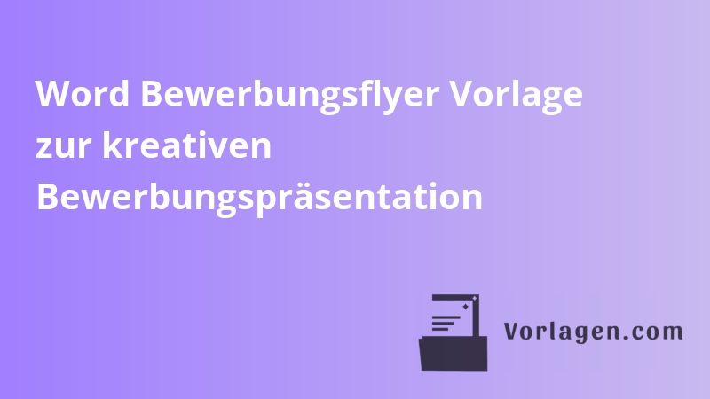 Word Bewerbungsflyer Vorlage zur kreativen Bewerbungspräsentation