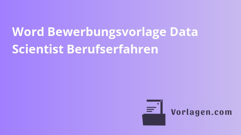 Word Bewerbungsvorlage Data Scientist Berufserfahren
