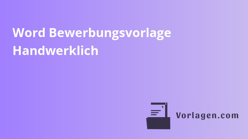 Word Bewerbungsvorlage Handwerklich