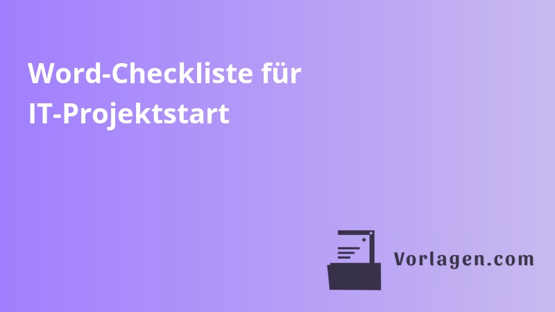 Word-Checkliste für IT-Projektstart