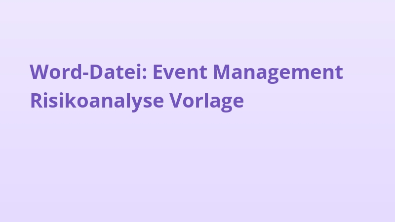 Word-Datei: Event Management Risikoanalyse Vorlage
