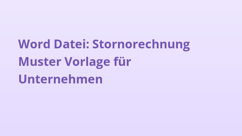 Word Datei: Stornorechnung Muster Vorlage für Unternehmen