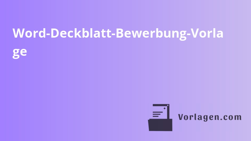 Word-Deckblatt-Bewerbung-Vorla ge