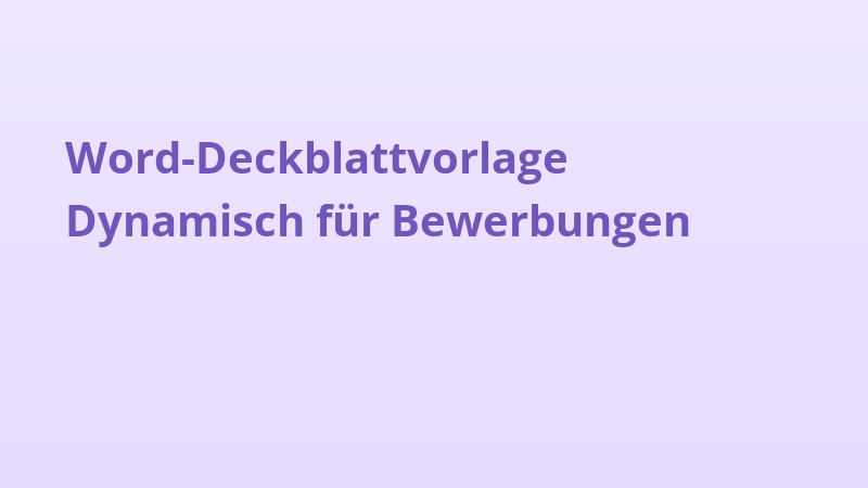 Word-Deckblattvorlage Dynamisch für Bewerbungen