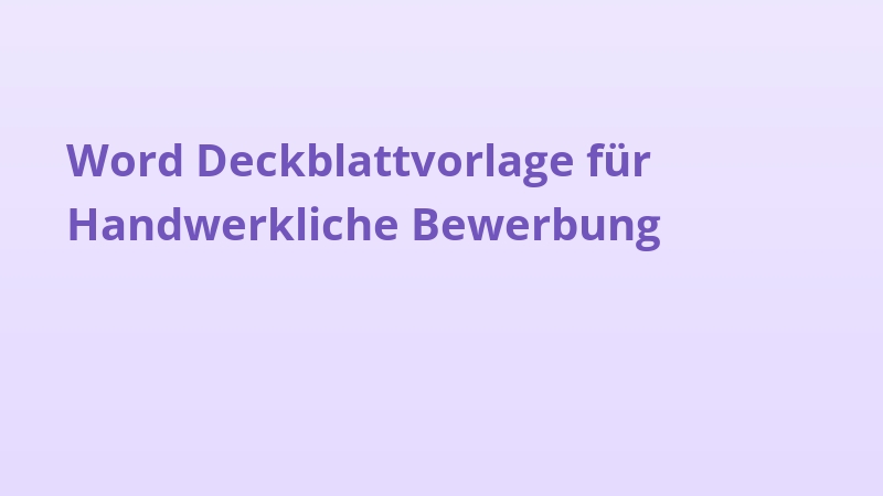Word Deckblattvorlage für Handwerkliche Bewerbung