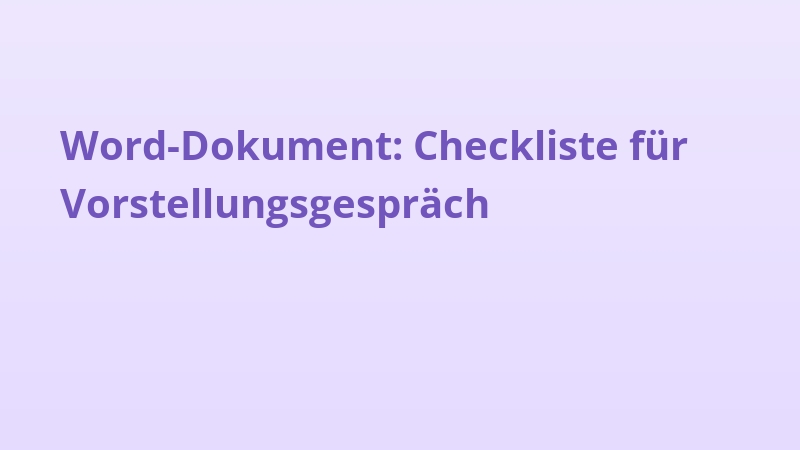 Word-Dokument: Checkliste für Vorstellungsgespräch